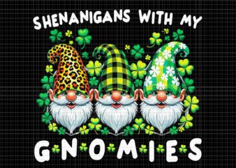 Shenanigans With My Gnomies Png, Gnome St Patrick’s Day Png