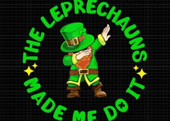 The leprechauns made me do it png, leprechauns patrick day png