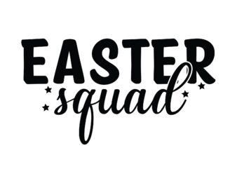 Easter Squad SVG