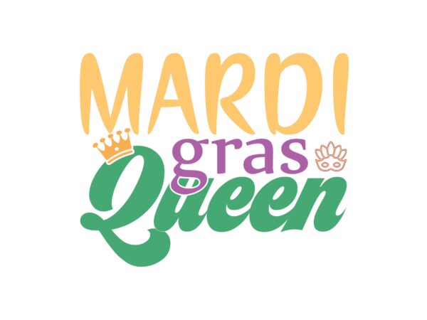 Mardi gras queen t shirt designs for sale