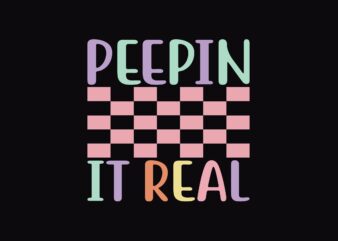 Peepin It Real t shirt illustration