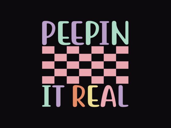 Peepin it real t shirt illustration