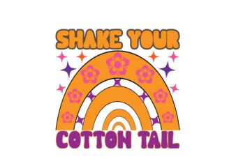 shake your cotton tail
