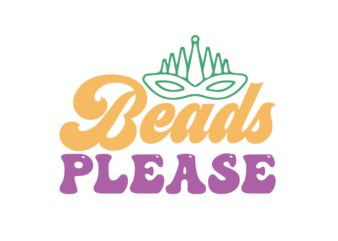 Beads Please t shirt template