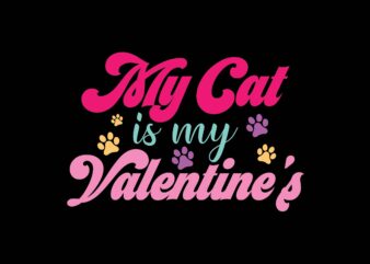 My Cat is my Valentine’s