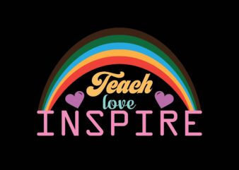 Teach Love Inspire t shirt designs for sale