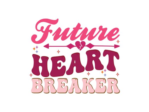 Future heart breaker t shirt graphic design