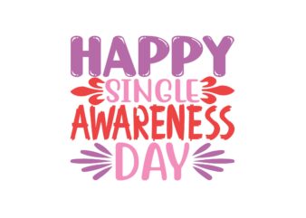 Happy Single Awareness Day