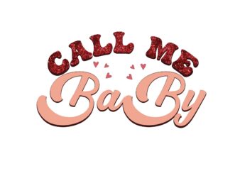 Call Me Baby t shirt vector file