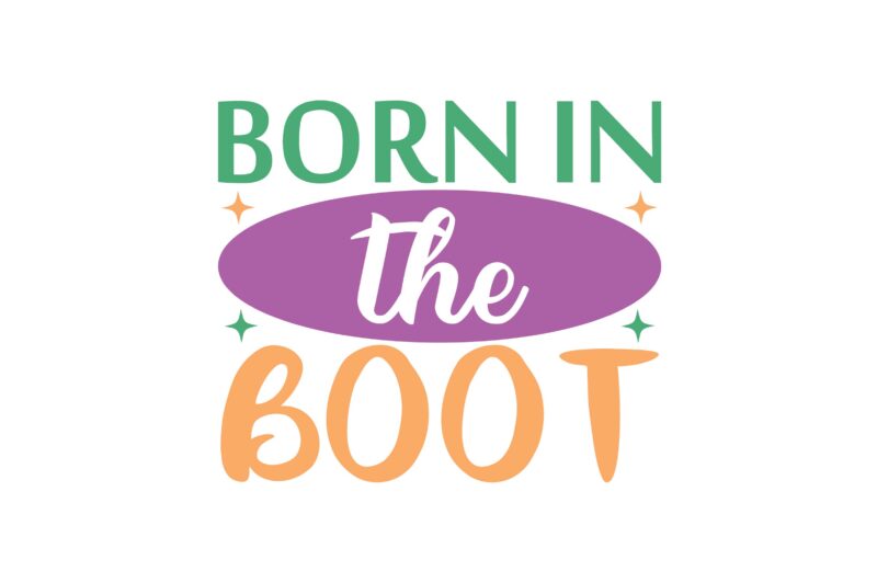 Born in the Boot