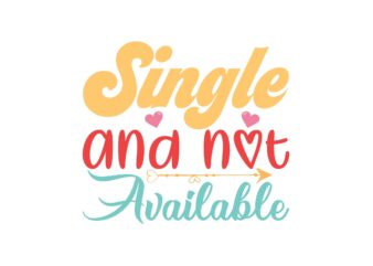 Single and Not Available