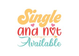 Single and Not Available