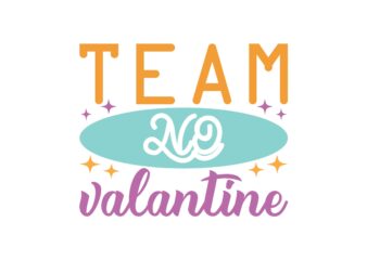 team no valantine t shirt designs for sale