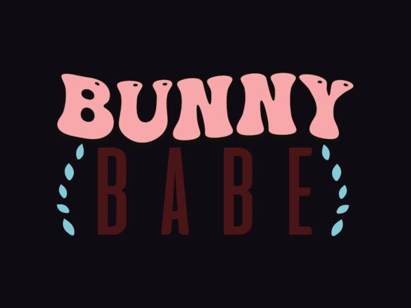 Bunny babe t shirt template