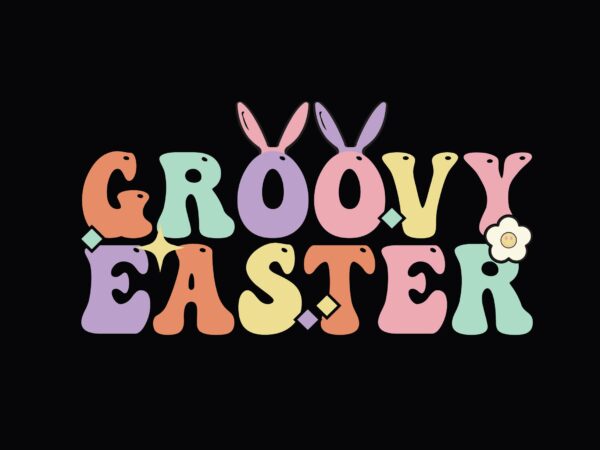 Groovy easter t shirt design template