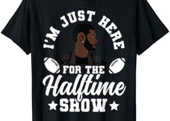 Usher Im Just Here For The Half time Show 2024 T-Shirt
