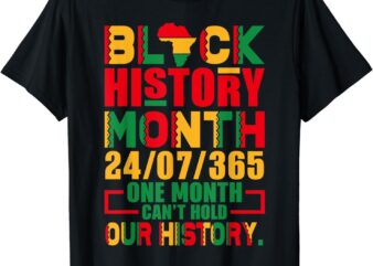 Vintage Proud Black Heritage Black History Month 24 7 T-Shirt