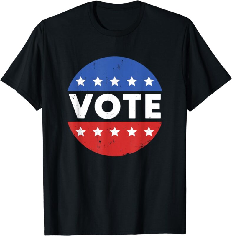 Vote Shirt Women Men Election 2024 Voter Vintage Button T-Shirt