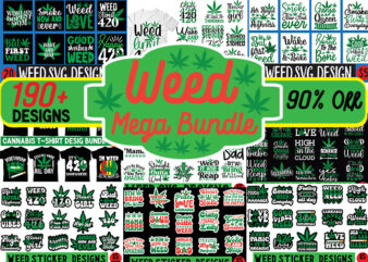 Weed SVG designs mega bundle,Weed SVG design Bundle, Marijuana SVG design Bundle, Cannabis Svg design, 420 design, Smoke Weed Svg design,
