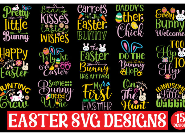 Easter svg designs bundle,happy easter svg png design, easter bunny svg design, kids easter svg design, easter shirt svg design, easter svg