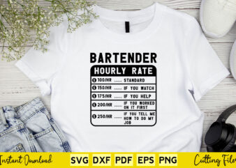 Funny bartender hourly rate svg printable files.