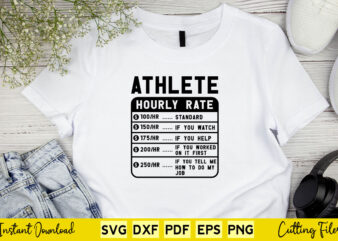 Funny Athlete Hourly Rate Svg Cutting Printable File t shirt graphic design