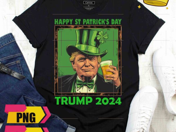 Trump 2024 happy st patrick’s day lucky clover trump vote design png shirt