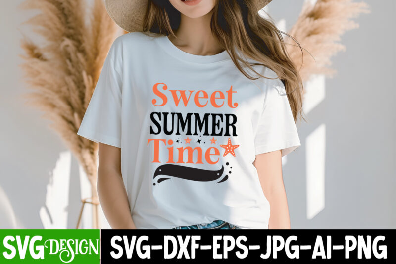 Sweet Summer Time T-Shirt Design, Sweet Summer Time SVG Design, Summer SVG Bundle,Beach SVG Bundle,Summer SVG bundle Quotes ,Summer SVG Cut