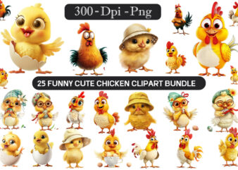 Funny Chicken Clipart Bundle, Easter chick illustration Sublimation design ,Happy Easter Eggs and chicken Easter clipart, Funny cute chicke