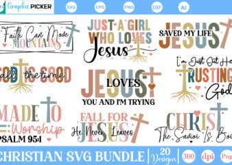 Christian Bundle SVG, Christian SVG Bundle, christian SVG Designs, religious svg, faith svg, faith over fear SVG, christian SVG, Cross svg,
