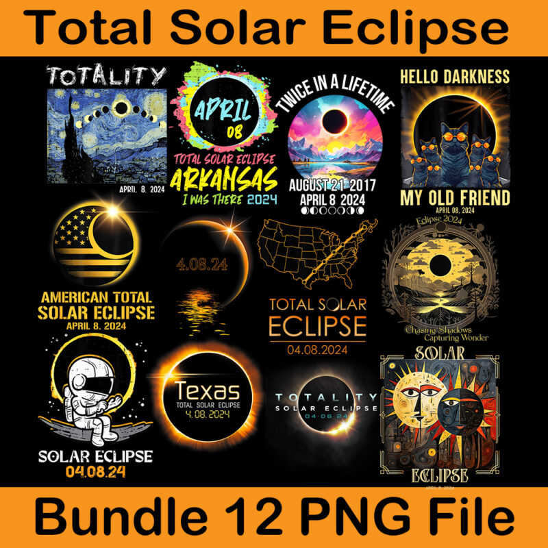 Total solar eclipse 2024 shirt designs bundle, total solar eclipse png