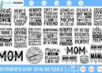 Mother’s Day Svg Bundle, Mother’s Day SVG Bundle, Mother’s Day SVG Designs, mom life svg, Mother’s Day, mama svg, Mommy and Me svg, mum svg,