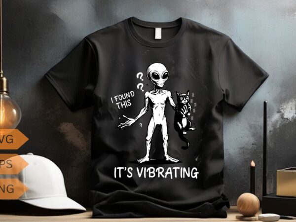I found this it’s vibrating funny alien cat meme t-shirt design vector