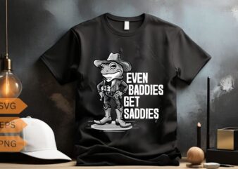 Even Baddies Get Saddies Funny Frog Meme Shirt design vector, cottagecore aesthetic goblincore frog playing guitar guitar funny shirt