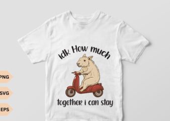 IDK how much together i can stay Capybara Shirt, Rodent Shirts, Funny Capybara Shirts for Women, Cute Mouse T Shirt Cowboy Rat Shirts