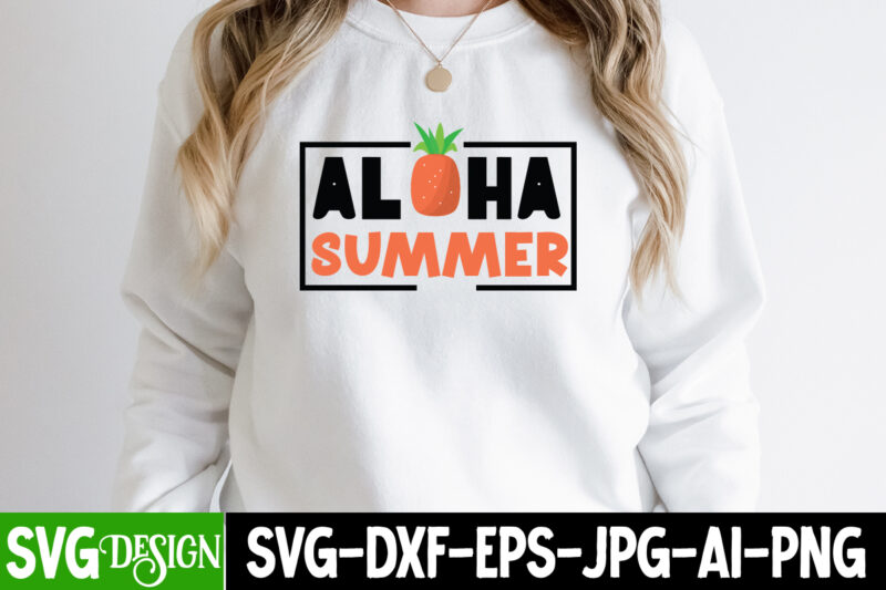 Aloha Summer T-Shirt Design, Summer T-Shirt Design,Summer SVG Bundle,Beach SVG Bundle,Summer SVG bundle Quotes ,Summer SVG Cut Files,Beach