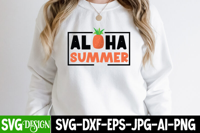 Aloha Summer T-Shirt Design, Summer T-Shirt Design,Summer SVG Bundle,Beach SVG Bundle,Summer SVG bundle Quotes ,Summer SVG Cut Files,Beach