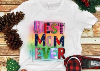 Best Mom Ever Png