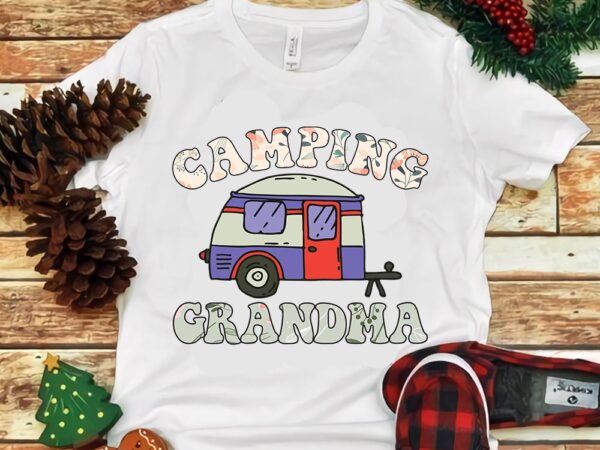 Camping grandma png t shirt vector file