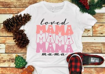 Mother’s Day Png, Loved Mama Png