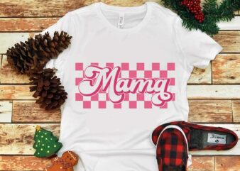 Mother’s Day Png, Mama Png t shirt designs for sale