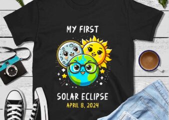My First Total Solar Eclipse April 8 2024 Png t shirt designs for sale