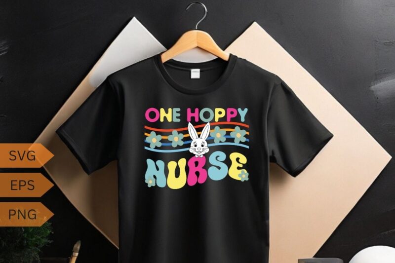 One Hoppy Nurse Rainbow Funny Nurse Easter Day T-Shirt design vector, One Hoppy Nurse shirt vector, Rainbow, Funny Nurse, Easter Day T-Shirt