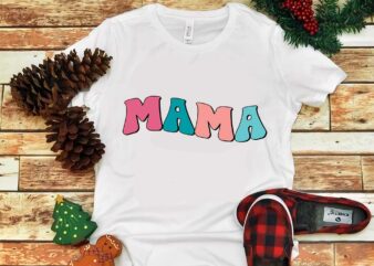 Mother’s Day Png, Mama Png t shirt designs for sale