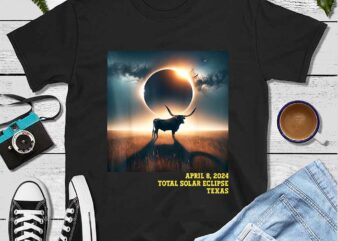 Texas Total Solar Eclipse 2024 Commemorative Astronomical Png t shirt designs for sale