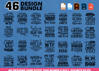 46 Files Designs Sarcastic SVG Bundle For Commercial