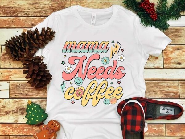 Mother’s day png, hot mess mom png t shirt designs for sale