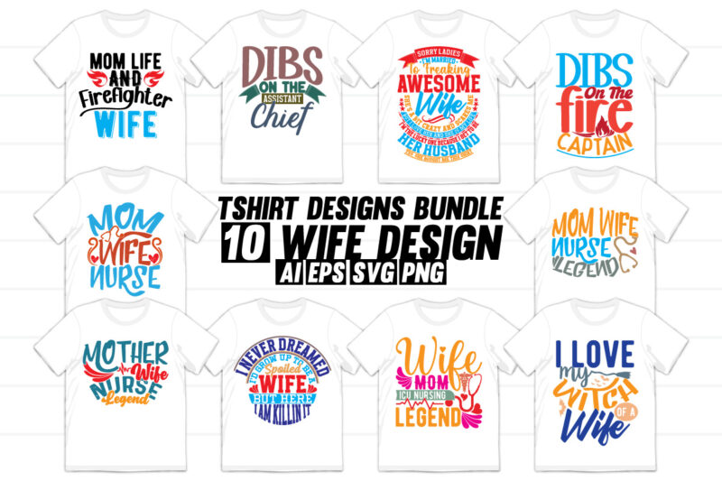 wife funny quotes celebration gift for family t shirt, inspirational type wife isolated lettering design, heart love wife typography design