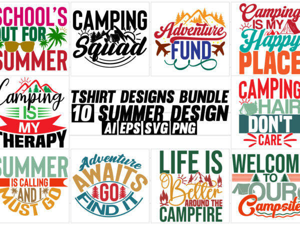 Summer celebration gift handwriting t shirt, adventure lettering design, happy camping signs graphic concept vector design