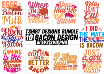 bacon quote typography text style design, i love bacon friendship day gift ideas, hot drink bacon wildlife illustration graphic design tee